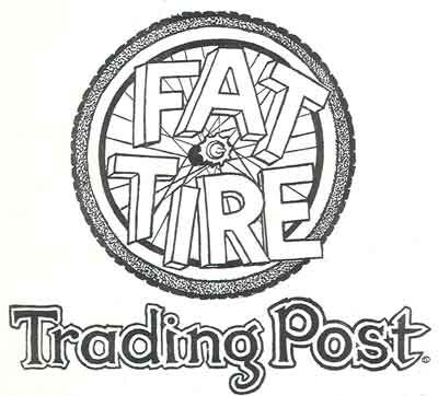 The Fat Tire Trading Post Established in 1986